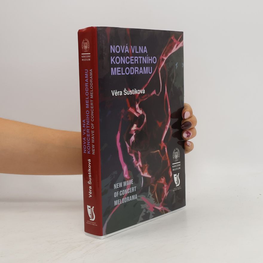 Věra Šustíková Nová vlna koncertního melodramu = New wave of concert melodrama