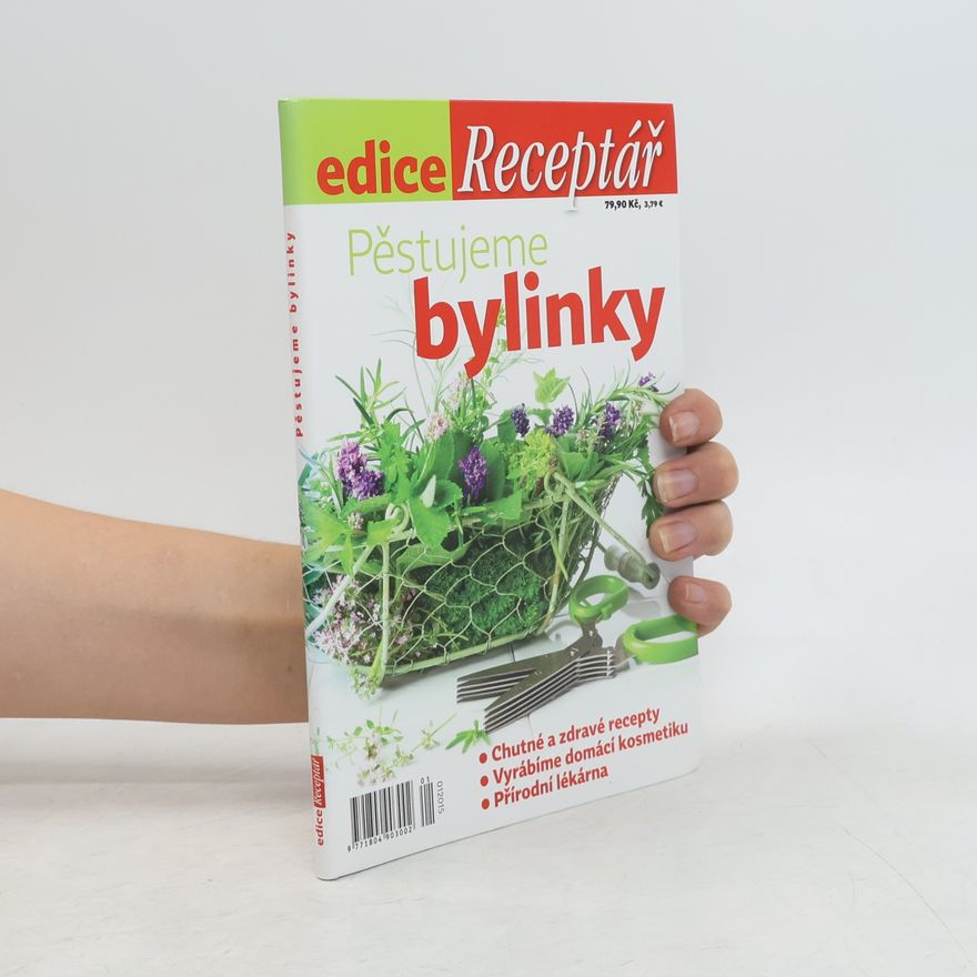 Jana Bucharová Pěstujeme bylinky