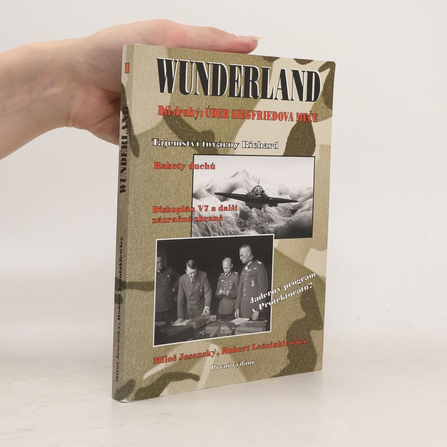 Robert Leśniakiewicz Wunderland. Díl druhý, Úder Siegfriedova meče