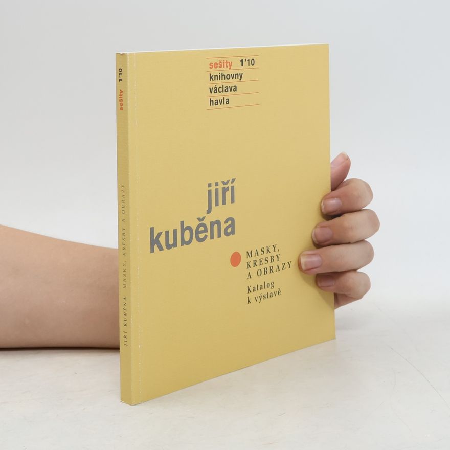 Jiří Kuběna Masky, kresby a obrazy