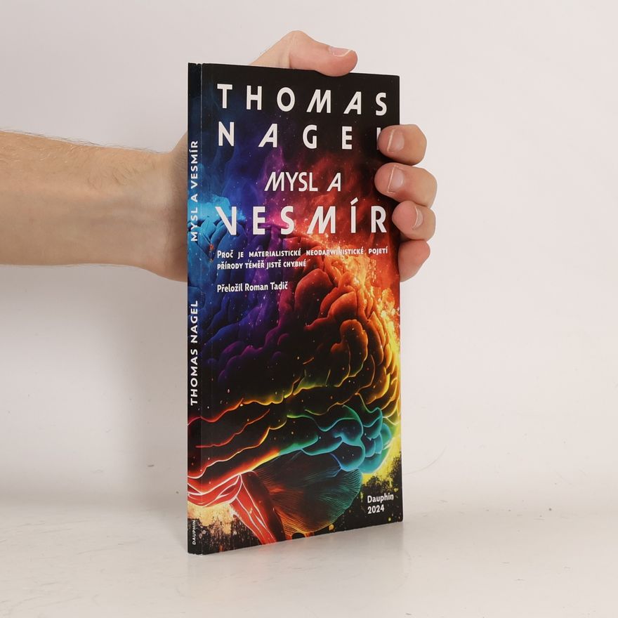 Thomas Nagel Mysl a vesmír