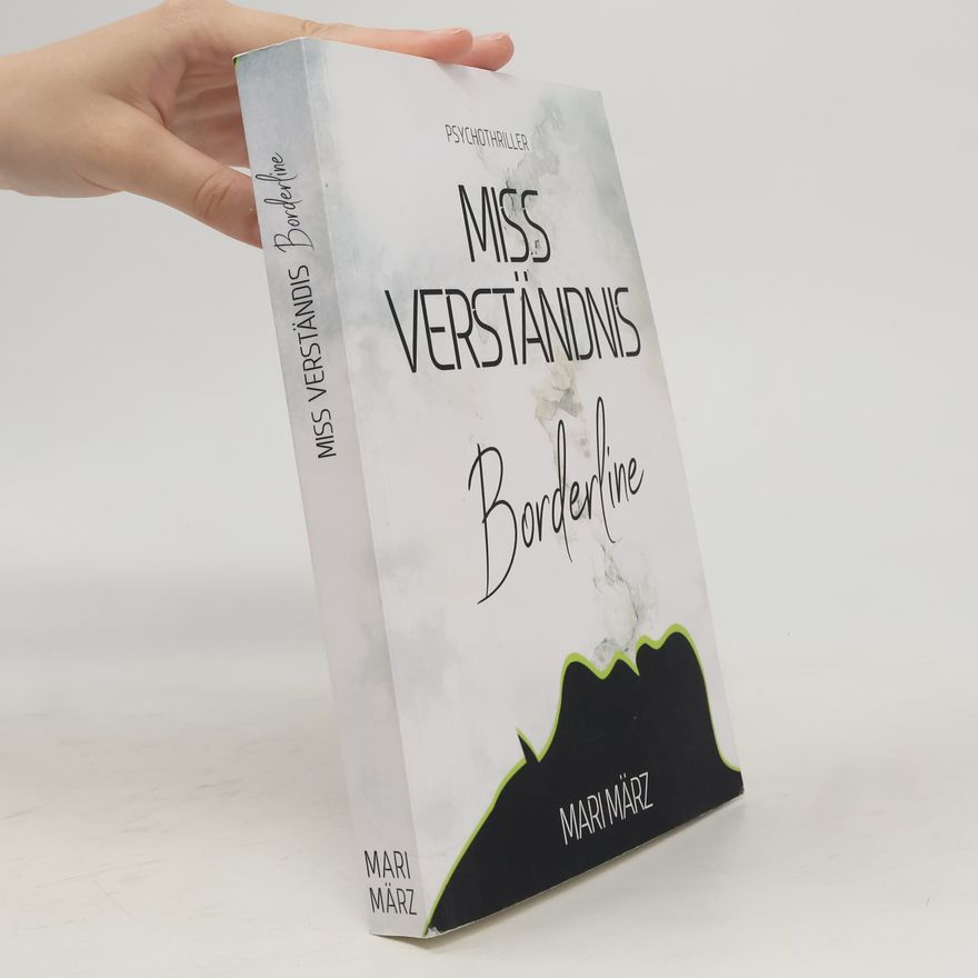 Mari März MissVerständnis - Borderline