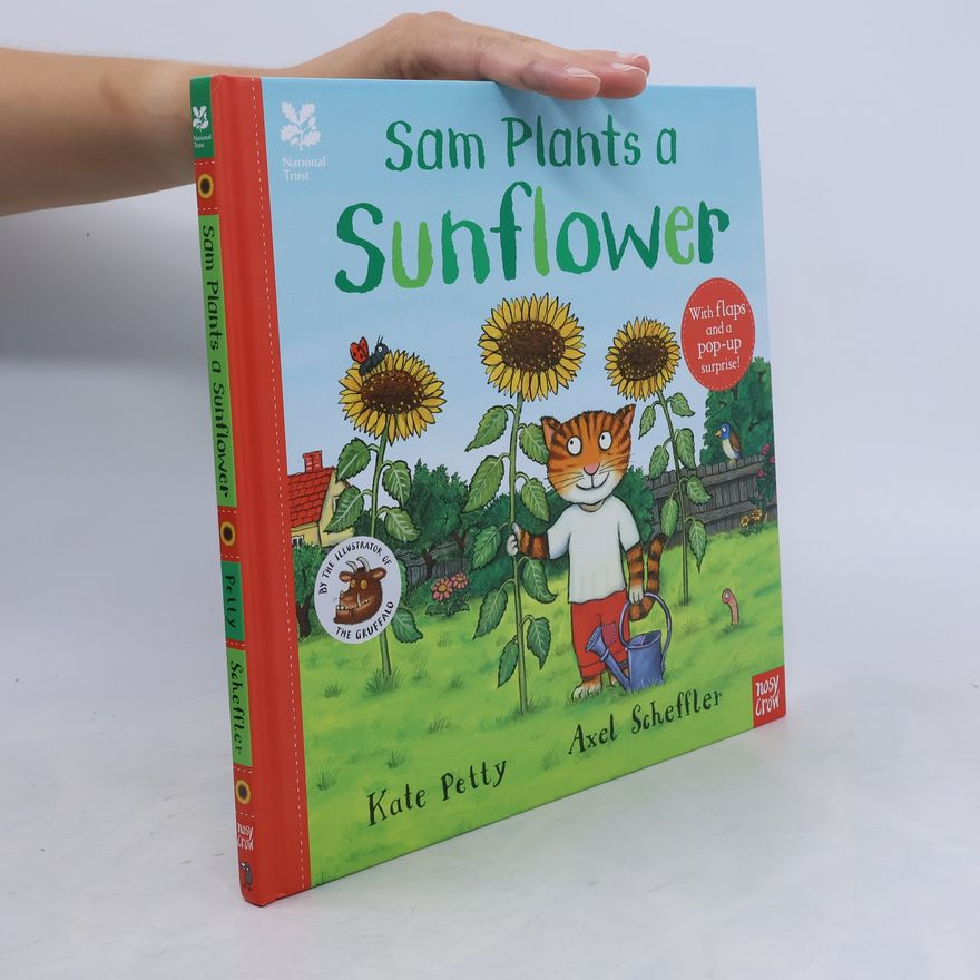 Kate Petty National Trust: Sam Plants a Sunflower