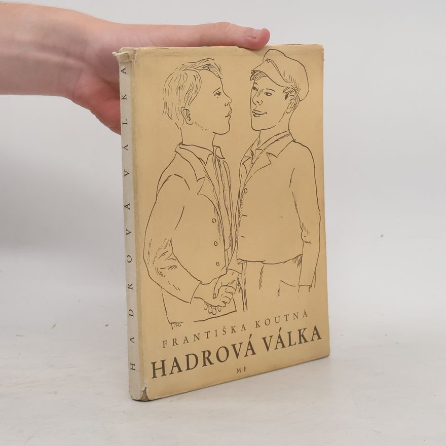 František Koutná Hadrová válka