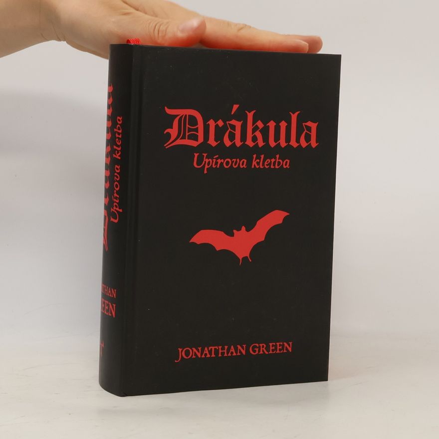 Jonathan Green Drákula. Upírova kletba
