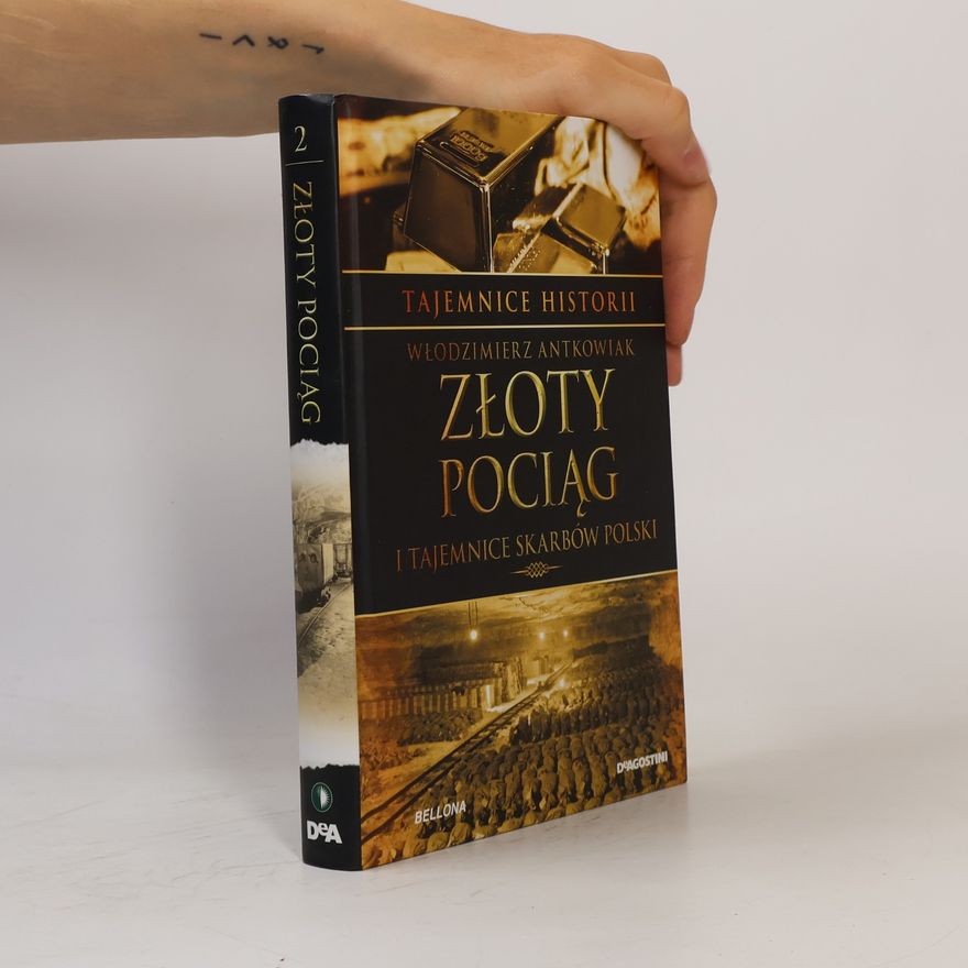 Włodzimierz Antkowiak Złoty Pociąg 2
