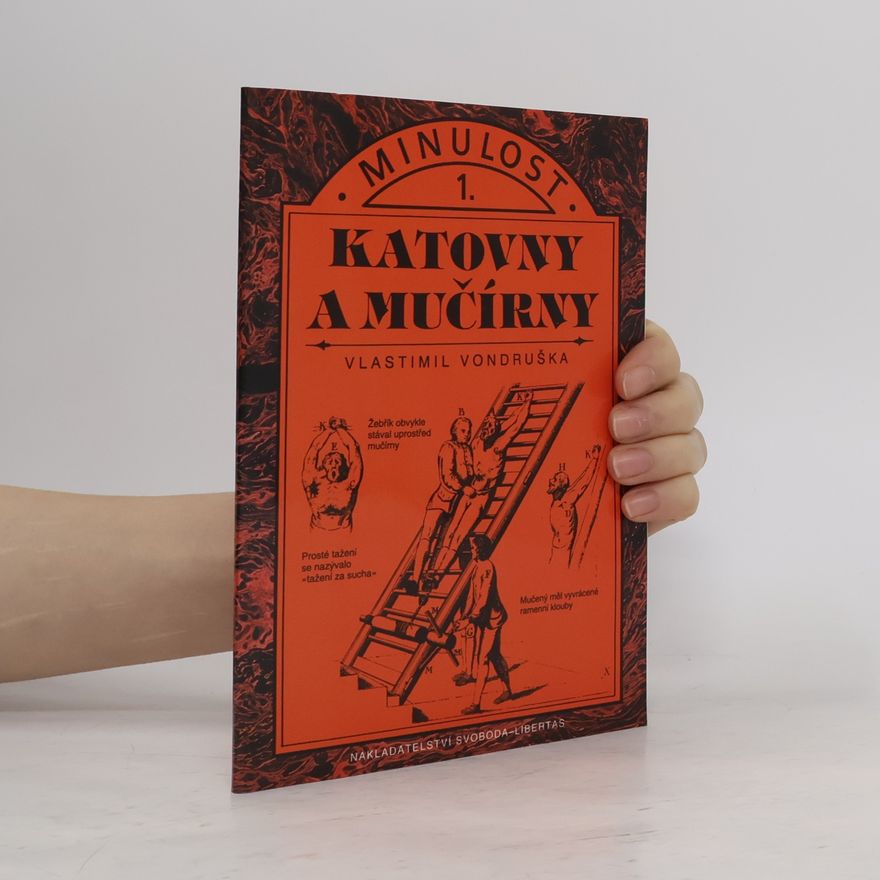 Vlastimil Vondruška Katovny a mučírny