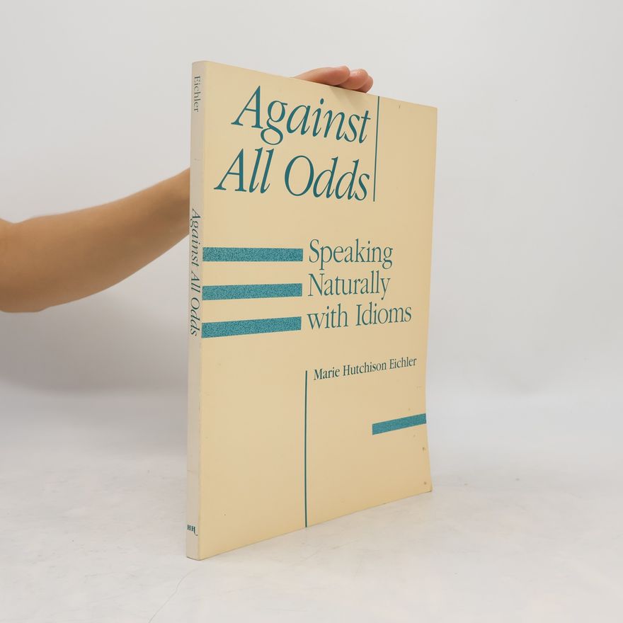 Marie Hutchison Eichler Against All Odds