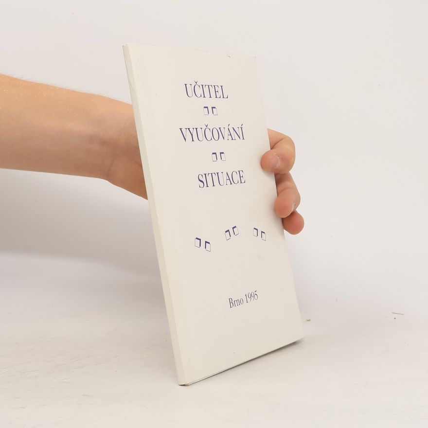Various authors Učitel - vyučování - situace