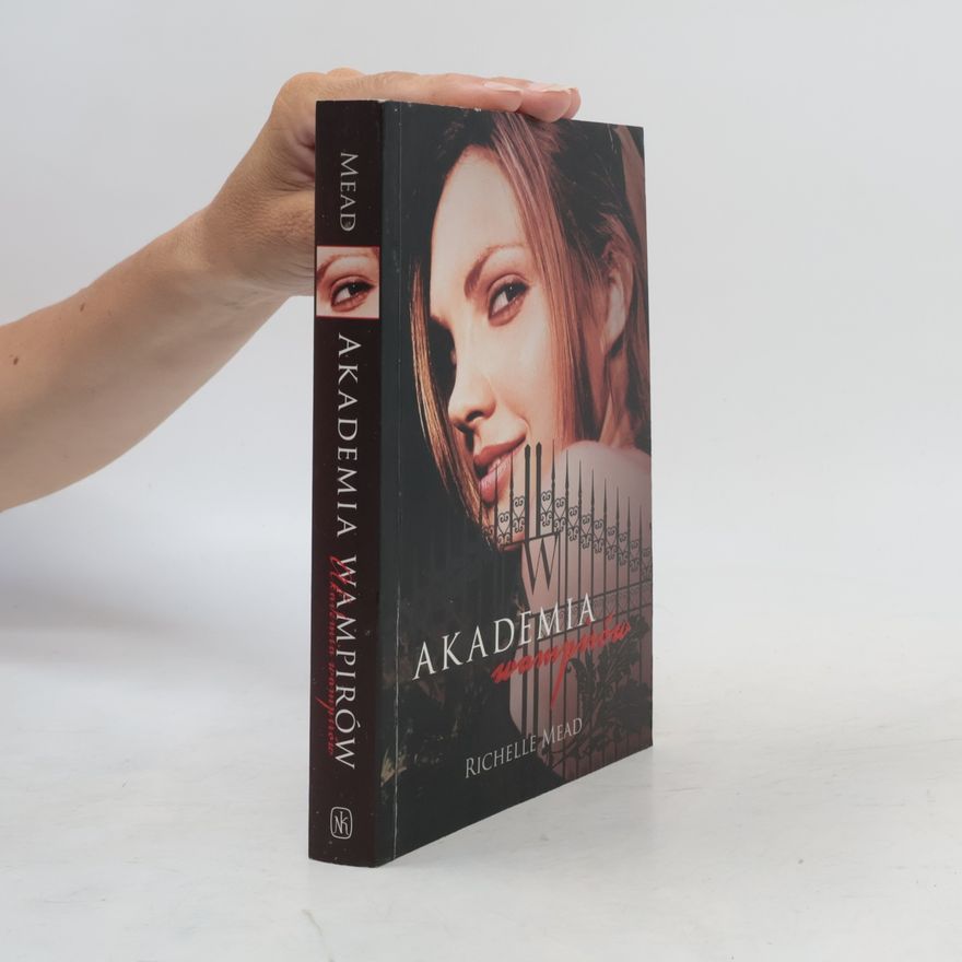 Richelle Mead Akademia Wampirów
