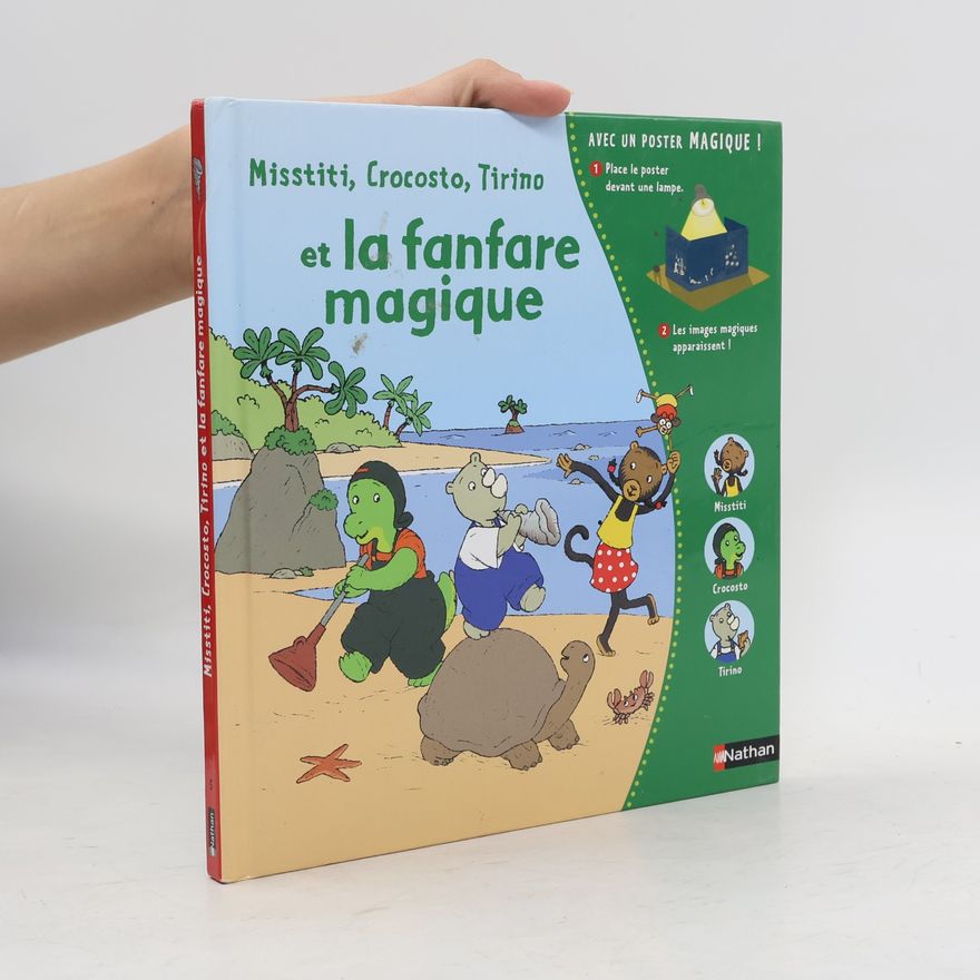 Elsa Devernois Misstiti, Crocosto, Tirino et la fanfare magique
