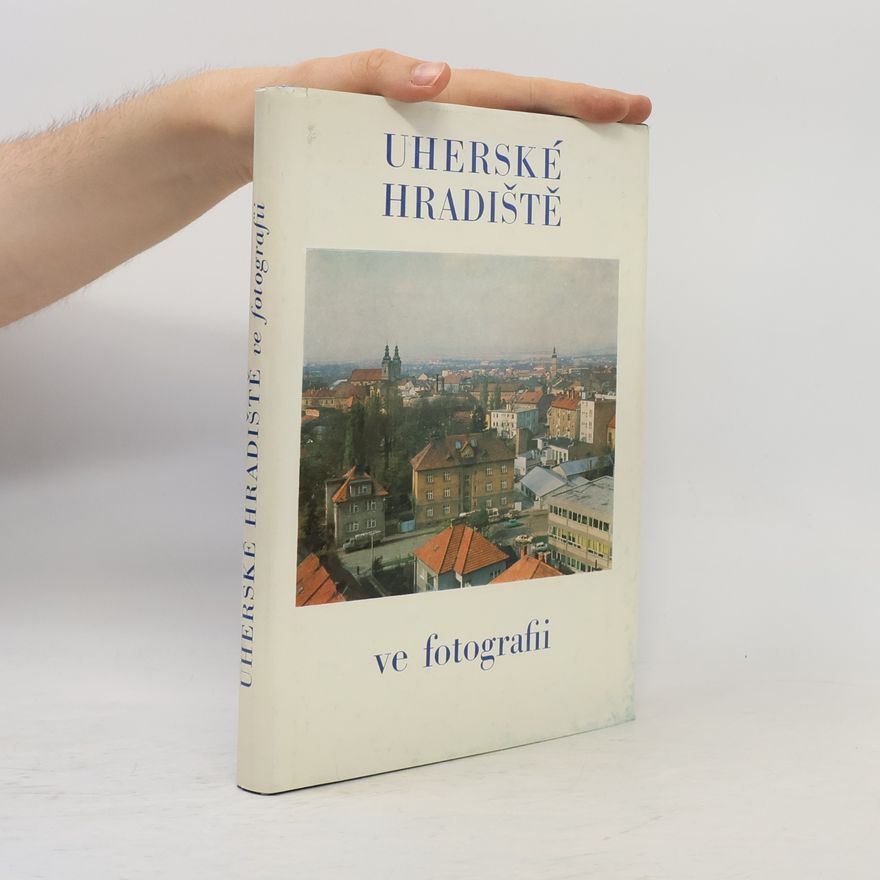Kolektiv autorů Uherské Hradiště ve fotografii