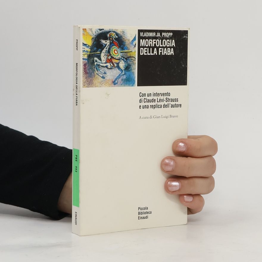Wladimir Jakowlewitsch Propp Morfologia della fiaba