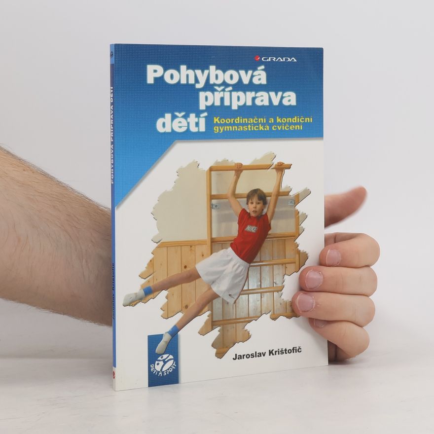Jaroslav Krištofič Pohybová příprava dětí