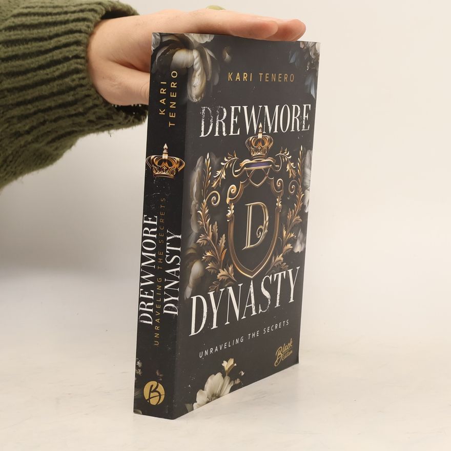 Kari Tenero Drewmore Dynasty 3. Unravelling the Secrets