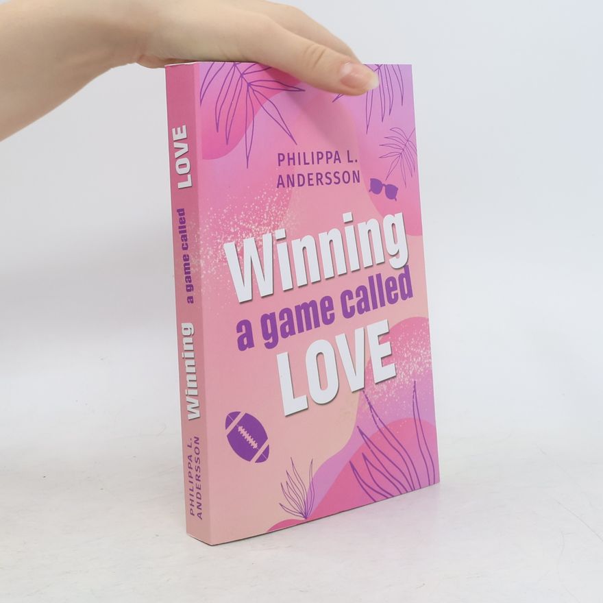 Philippa L. Andersson Winning a game called Love