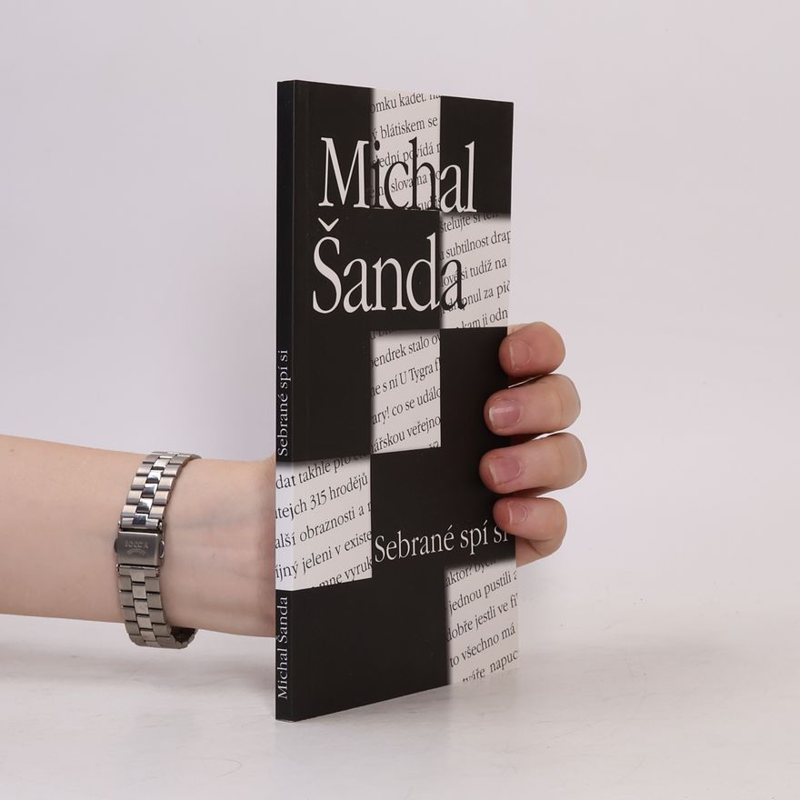Michal Šanda Sebrané spí si