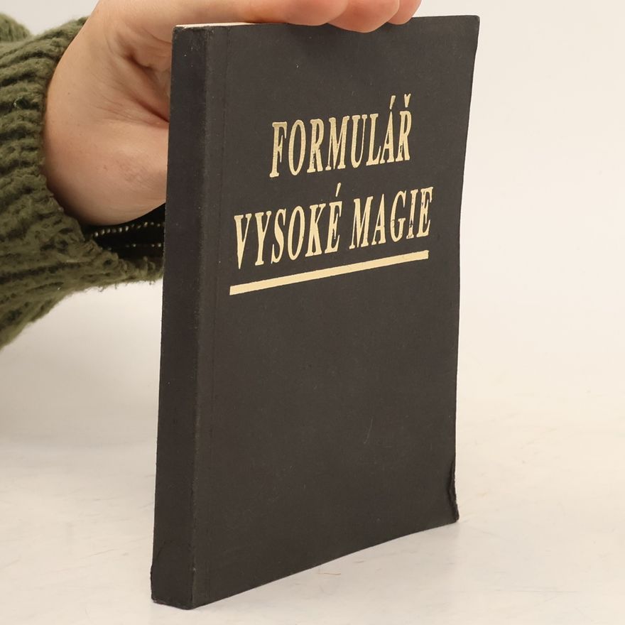 Pierre Piobb Formulář vysoké magie