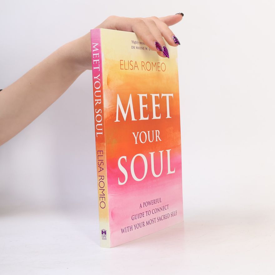Elisa Romeo Meet Your Soul