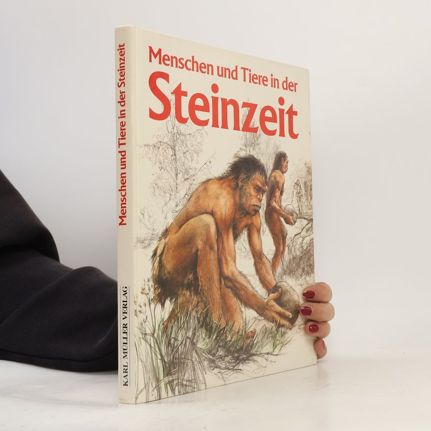 Karel Sklenář Menschen und Tiere in der Steinzeit