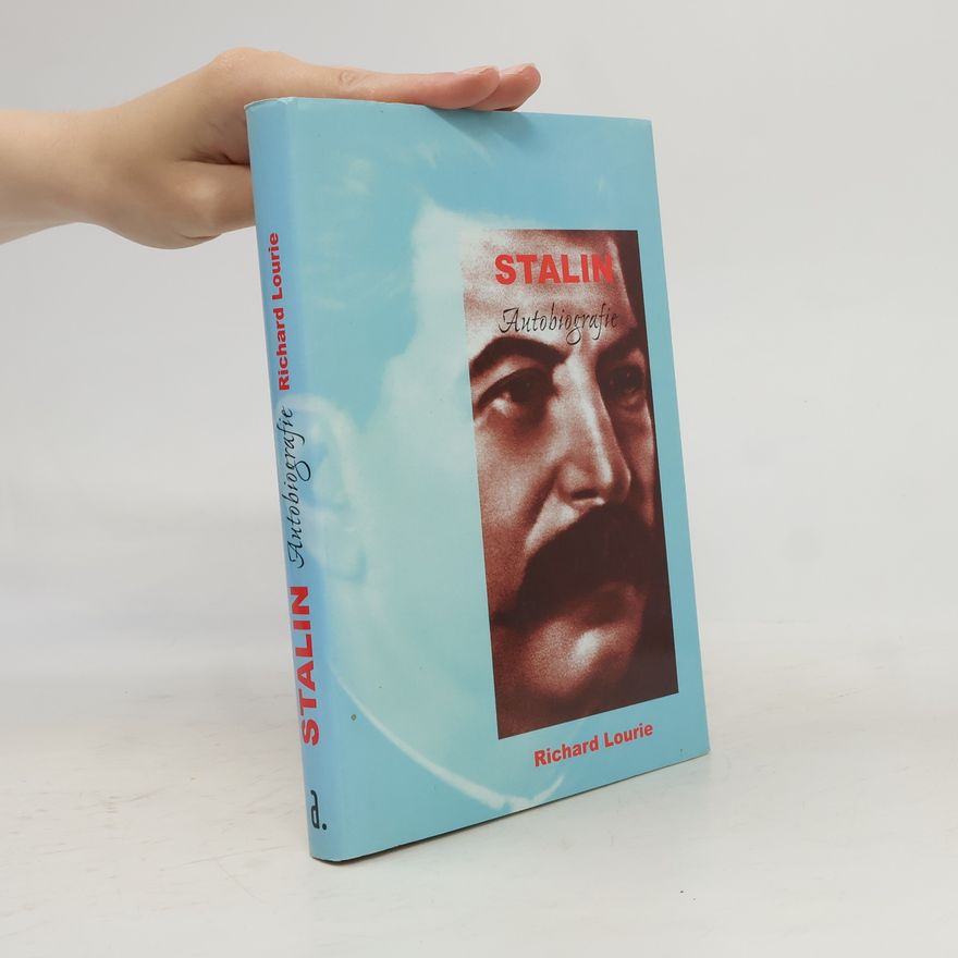 Richard Lourie Stalin. Autobiografie