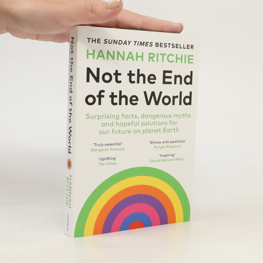 Hannah Ritchie Not the End of the World
