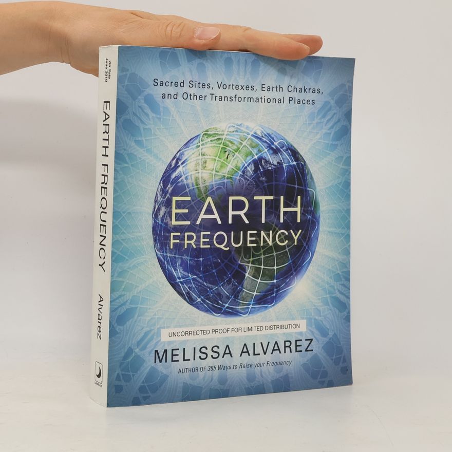 Melissa Alvarez Earth Frequency