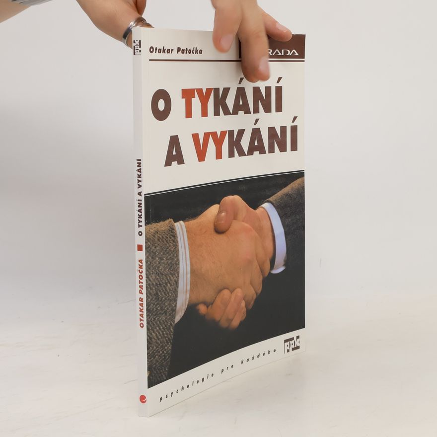 Otakar Patočka O tykání a vykání