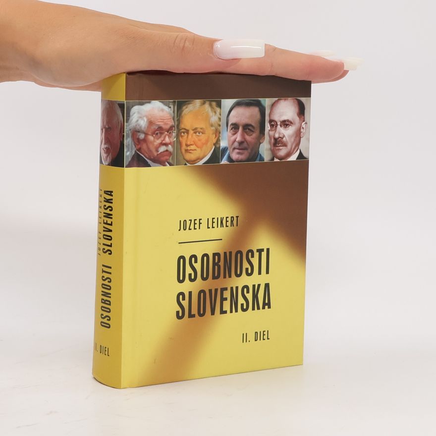 Jozef Leikert Osobnosti Slovenska II. diel