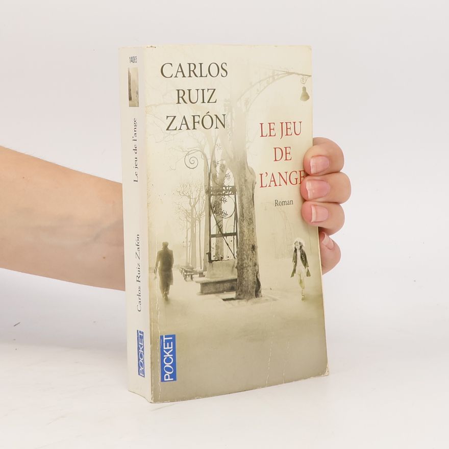 Carlos Ruiz Zafón Le jeu de l'ange