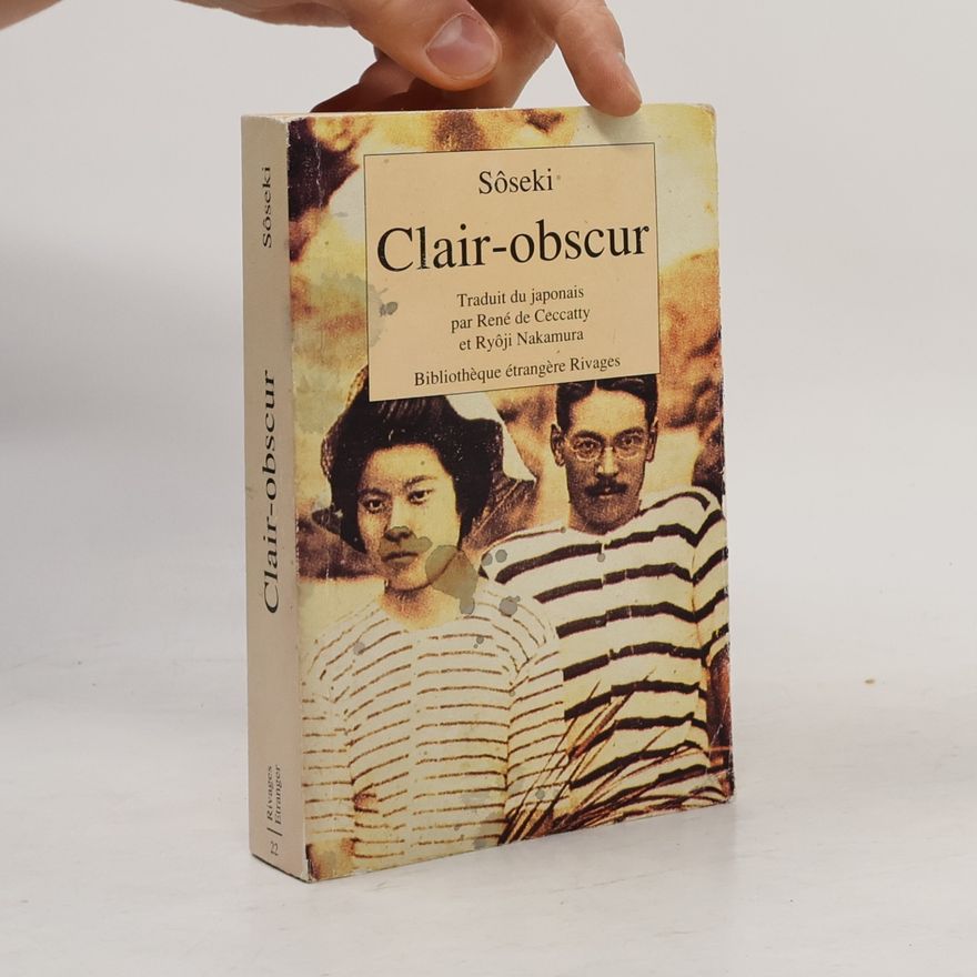 Natsume Sōseki Bibliothèque étrangère Rivages: Clair-obscur