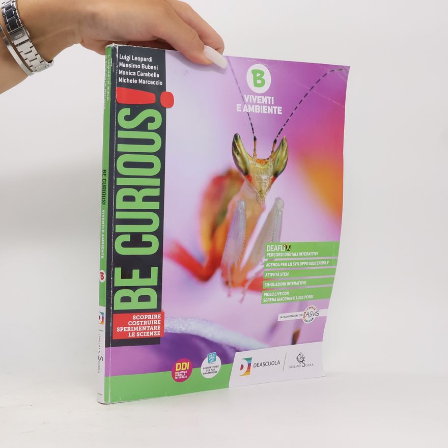 Monica Carabella Be curious! - B: Viventi e ambiente