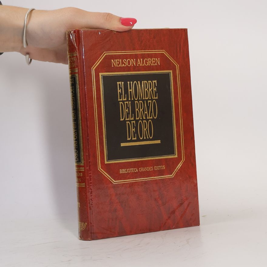 Nelson Algren El hombre del brazo de oro