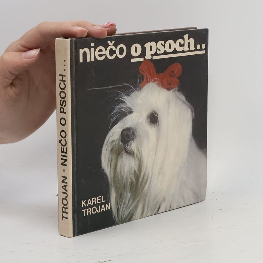 Karel Trojánek Niečo o psoch...