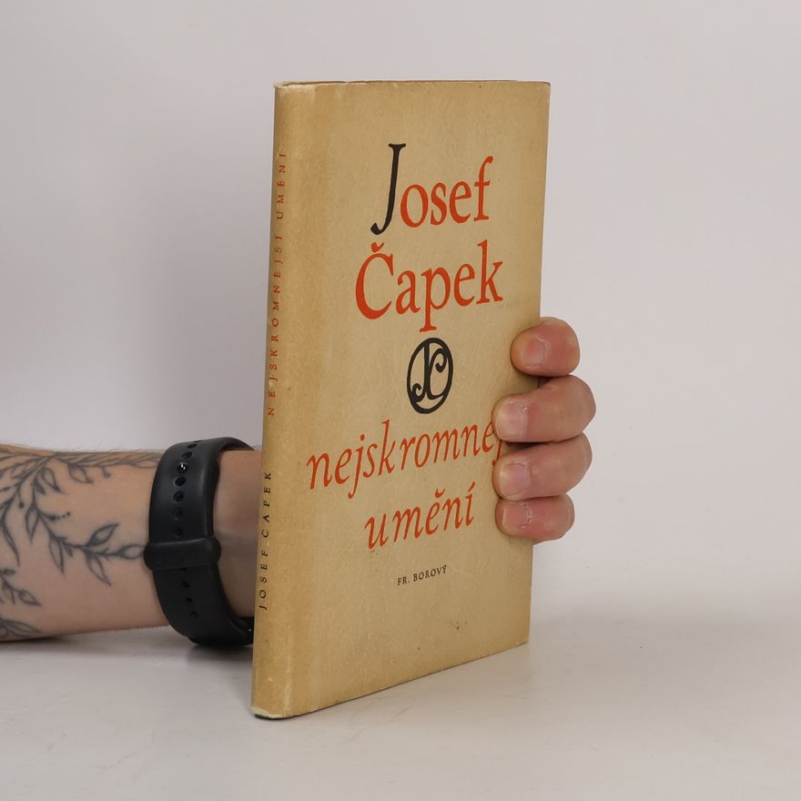 Josef Čapek Nejskromnější umění