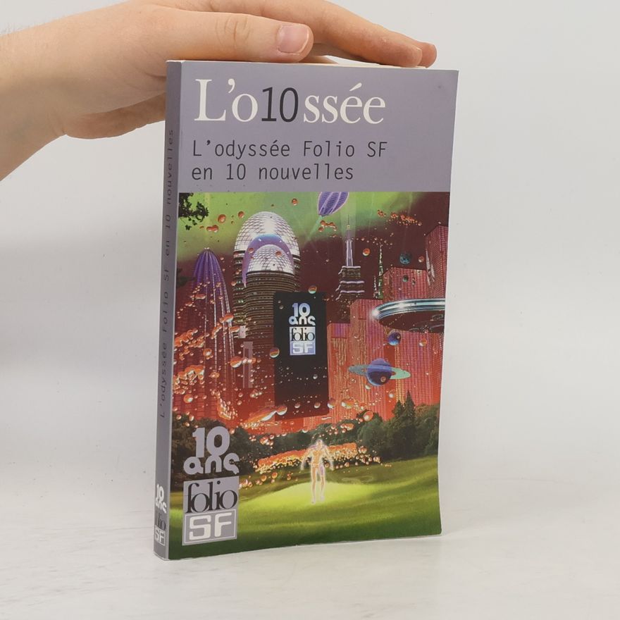 Various authors L'Odyssee Folio SF en 10 nouvelles - 10 ans