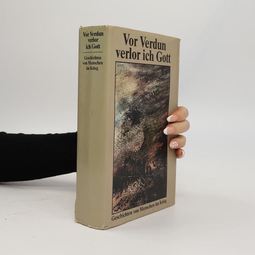 Hermann Gätje Vor Verdun verlor ich Gott