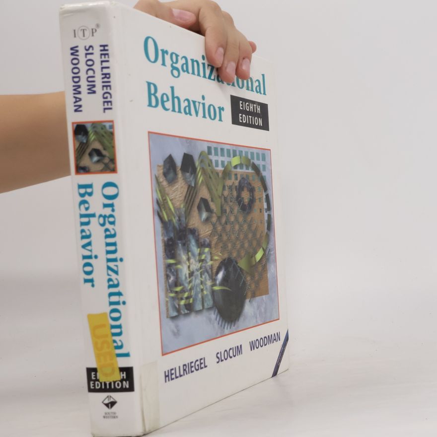 John W. Slocum Organizational Behavior - Eighth Edition