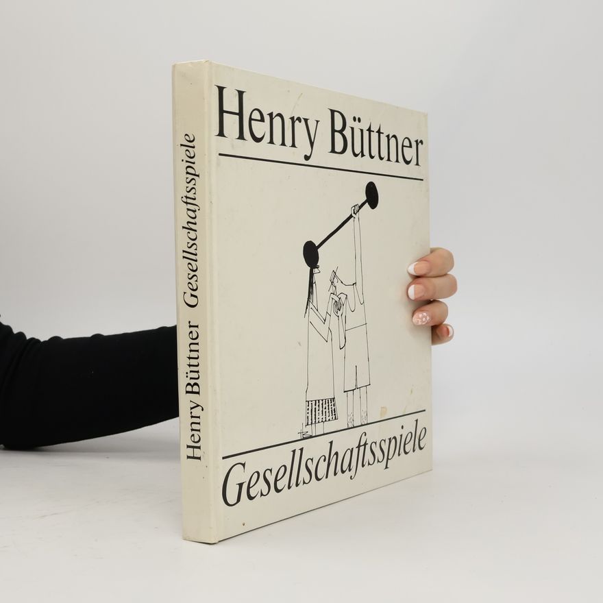 Henry Büttner Gesellschaftsspiele
