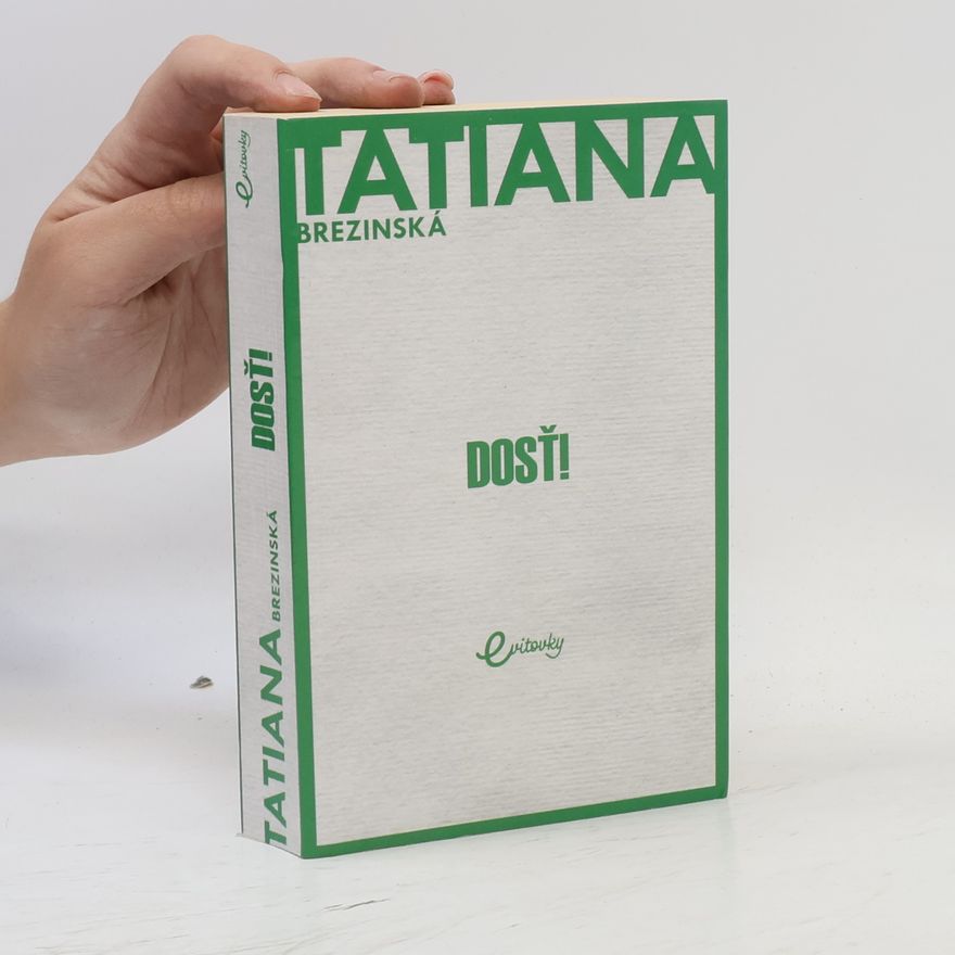 Tatiana Brezinská Čuperková Dosť!