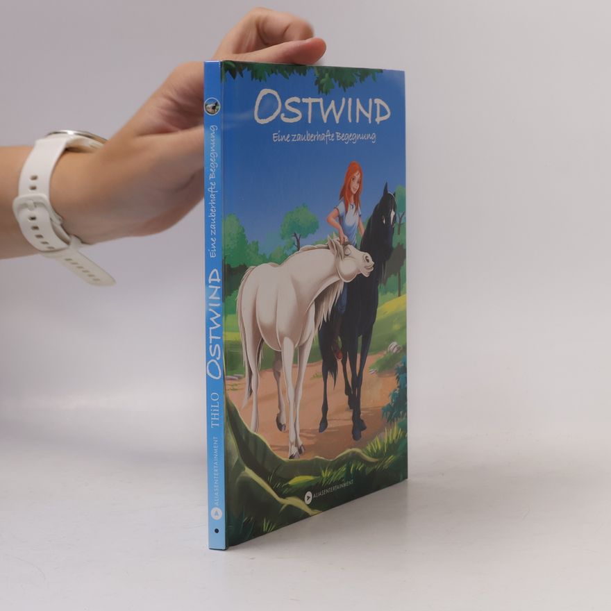Autorenkollektiv Ostwind. Eine zauberhafte Begegnung
