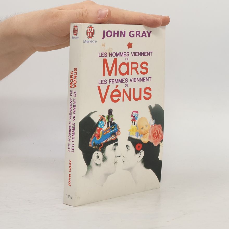 John Gray Les hommes viennent de Mars, les femmes viennent de Vénus