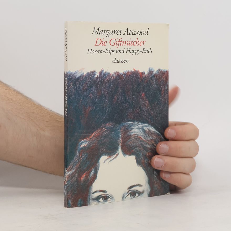 Margaret Atwood Die Giftmischer