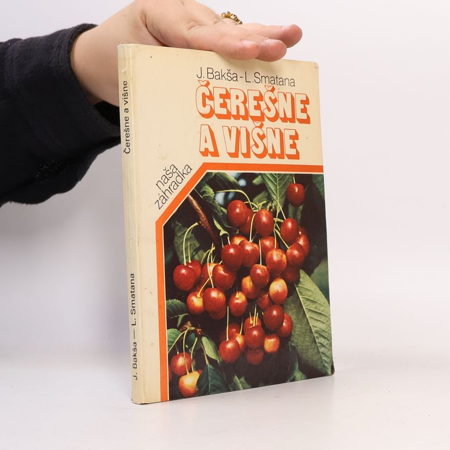 Július Bakša Čerešne a višne