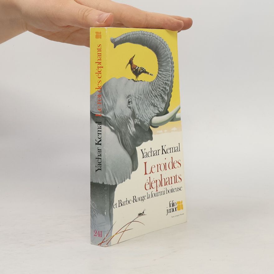 Yaşar Kemal Folio Junior - 241: Le roi des éléphants et Barbe-Rouge la fourmi boiteuse