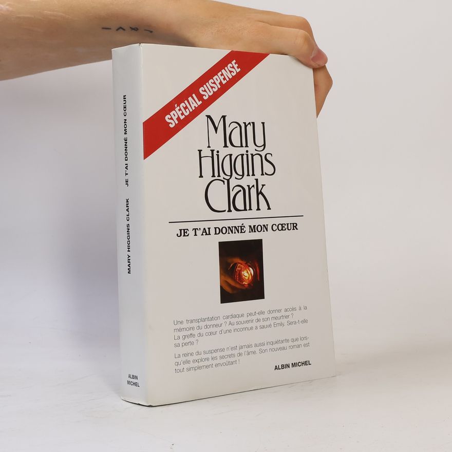 Mary Higgins Clark Je t'ai donné mon cœur
