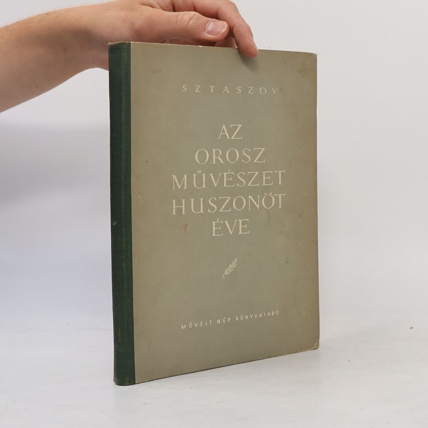 V. V. Sztaszov Az orosz müvészet huszonöt éve
