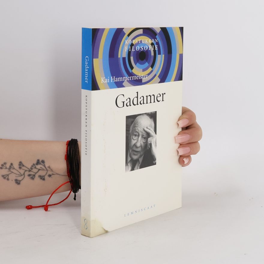 Marc Van den Bossche Kopstukken Filosofie - 8: Gadamer