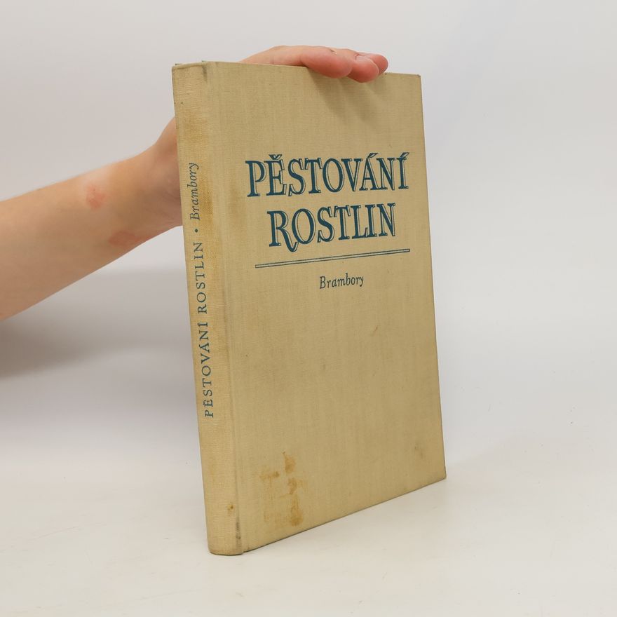 Jaroslav Simon Pěstování rostlin II. Brambory