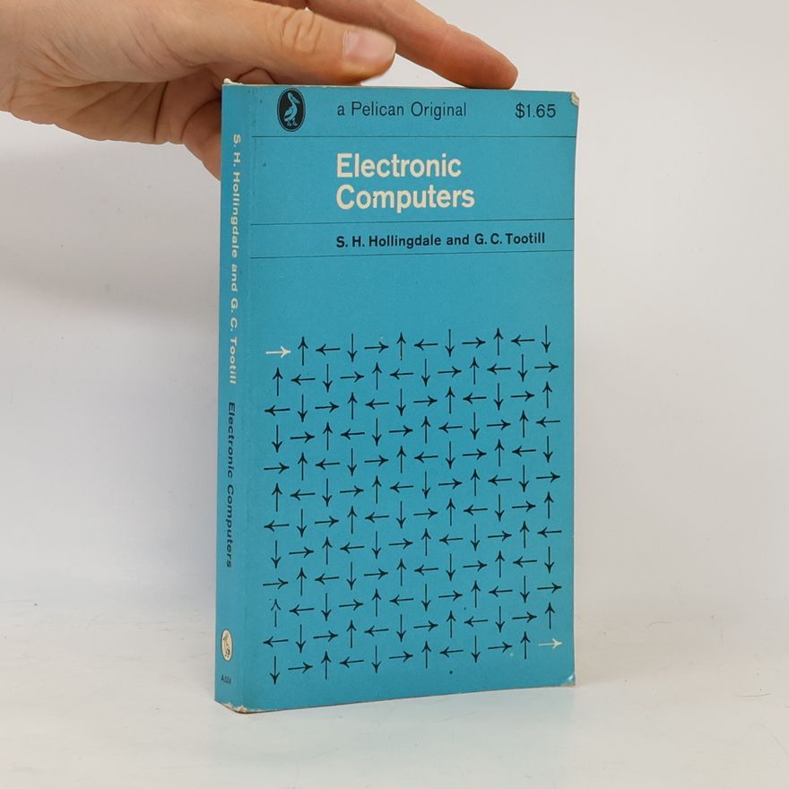 G. C. Tootill Electronic Computers